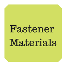 Fastener Materials